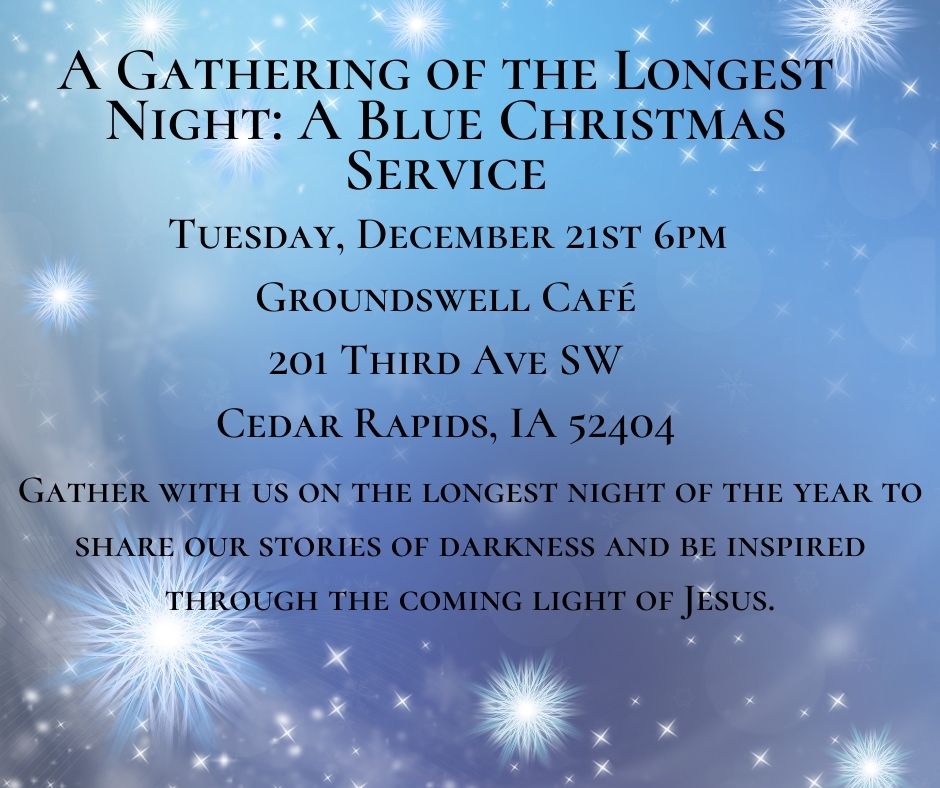 A Gathering of the Longest Night: A Blue Christmas Service