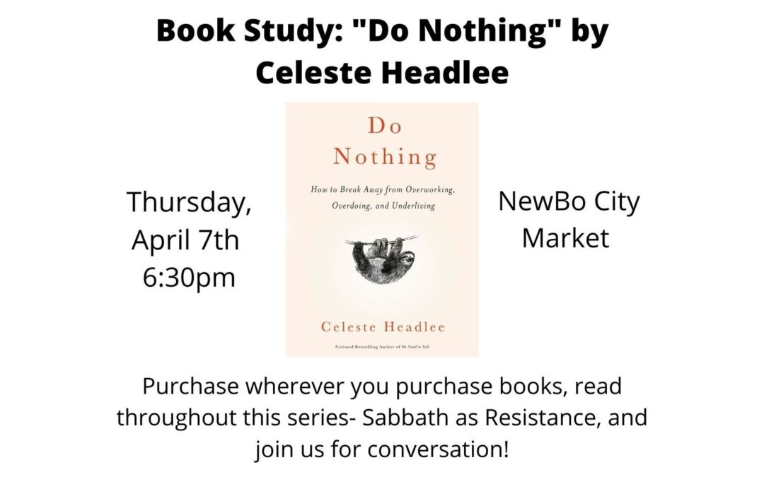 NOURISHED: Book Study: “Do Nothing” by Celeste Headlee