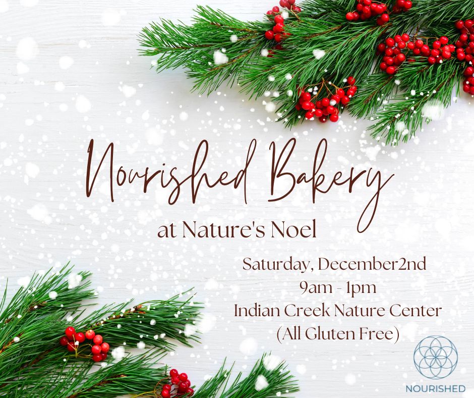 Nourished Bakery at Nature’s Noel