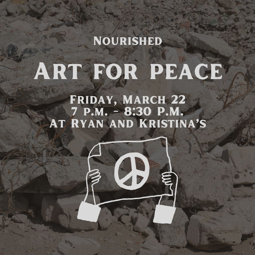 Nourished: Art for Peace
