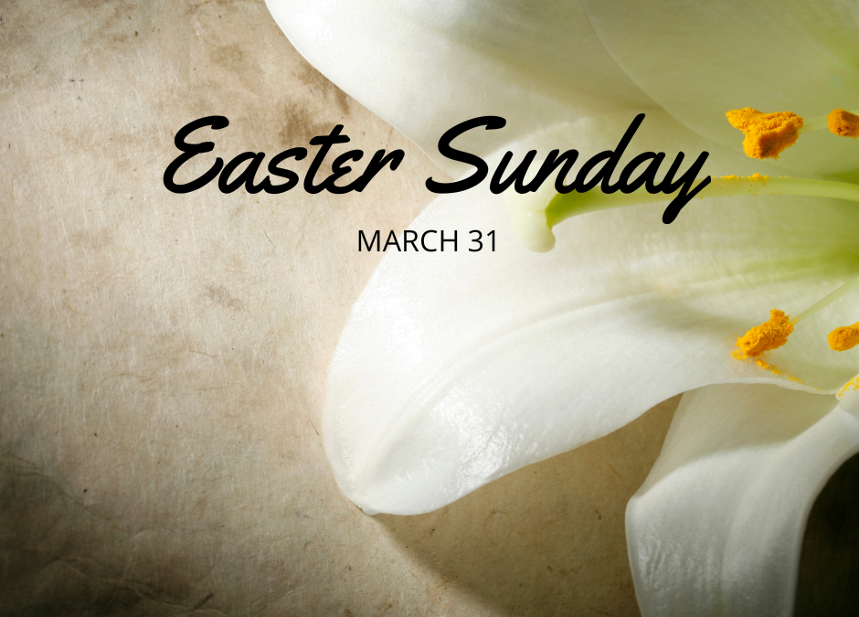 Easter Sunday Worship 10:30 AM