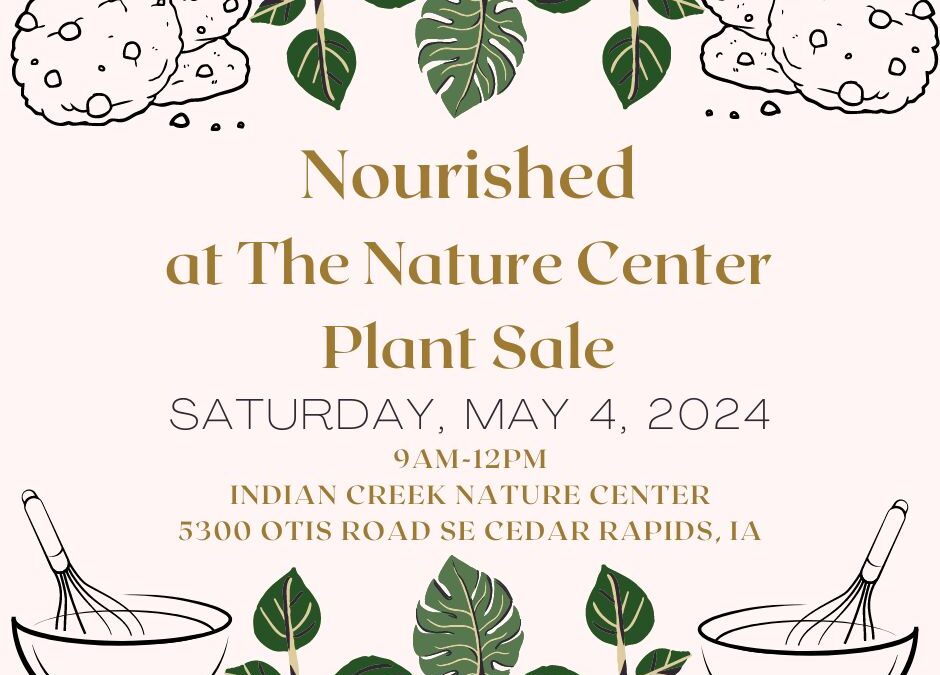 NOURISHED at the Nature Center Plant Sale