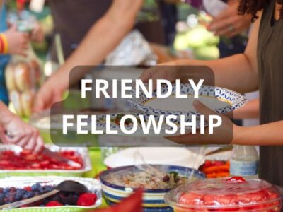 Friendly Fellowship – October 2024