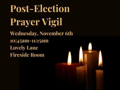 Post-Election Prayer Vigil