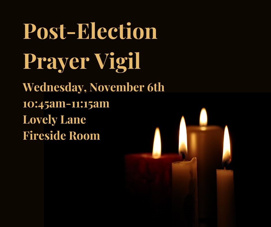 Post-Election Prayer Vigil