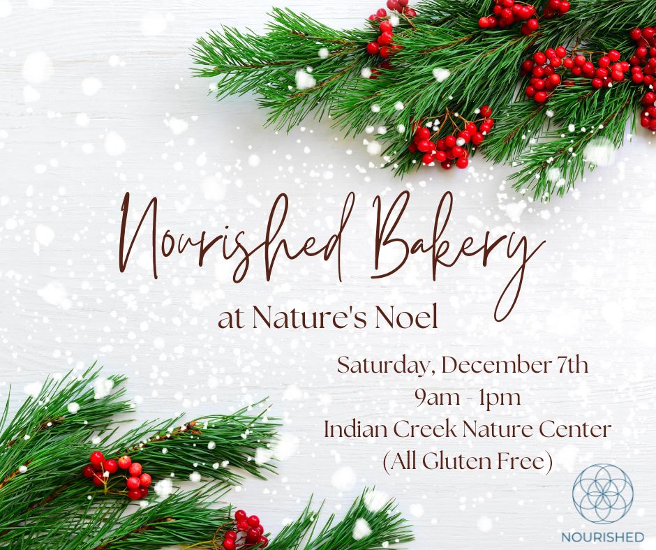 NOURISHED Bakery at Nature’s Noel