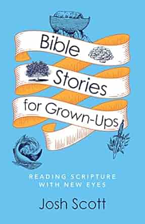 Bible Stories for Grown Ups