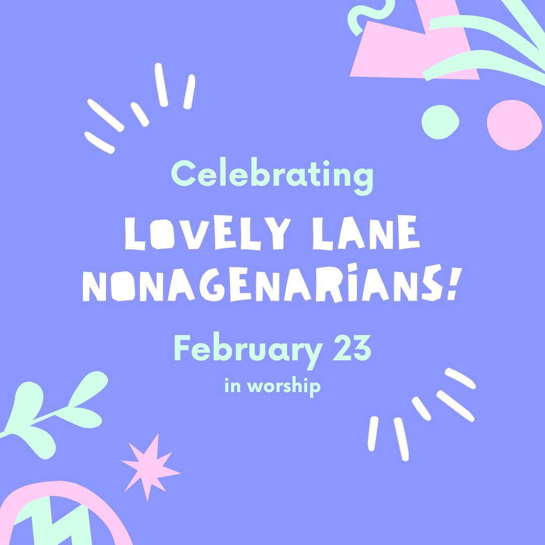 Celebrating Lovely Lane Nonagenarians