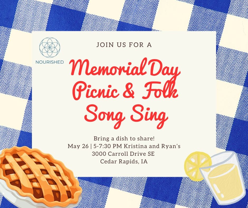 NOURISHED: Memorial Day Picnic and Folk Song Sing