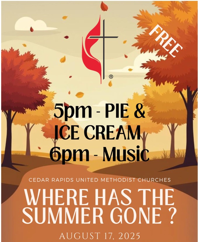 Cedar Rapids United Methodist Churches Where Has the Summer Gone Music Event