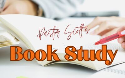 Pastor Scott’s Book Study resumes Sept 10