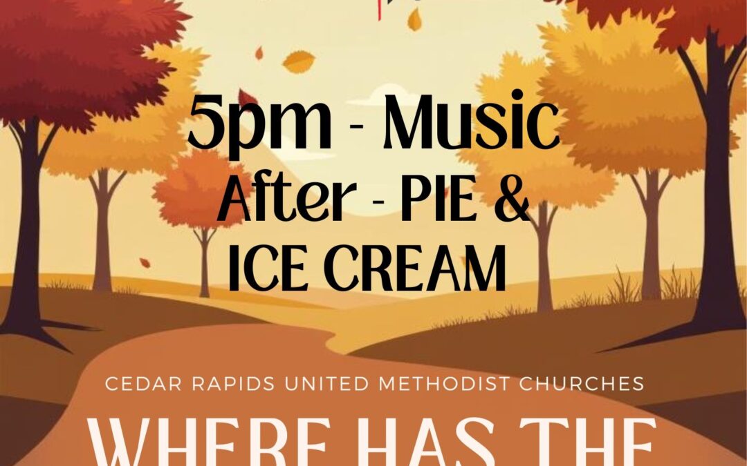 Cedar Rapids United Methodist Churches Where Has the Summer Gone Music Event