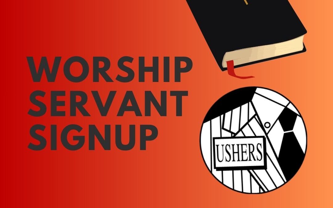 Worship Servant Signup