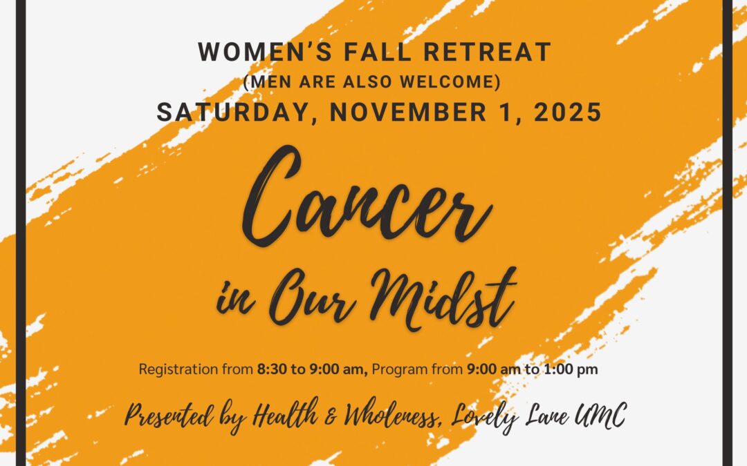 Women’s Fall Retreat – Cancer in our Midst