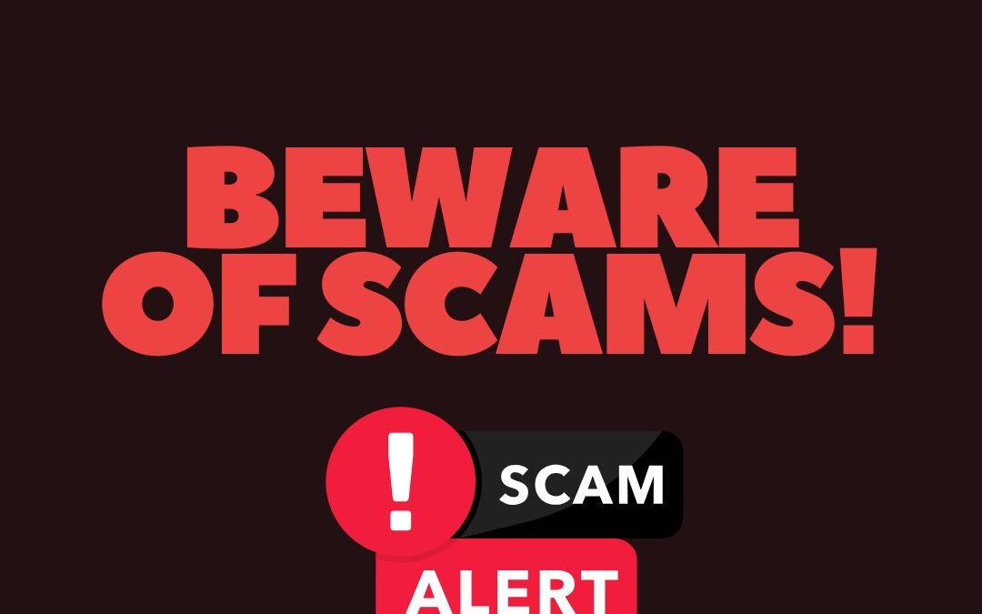 Beware of Scams