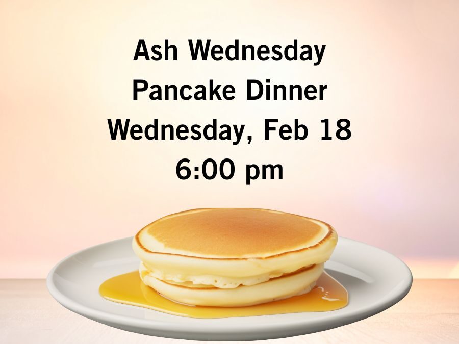 Ash Wednesday Pancake Dinner