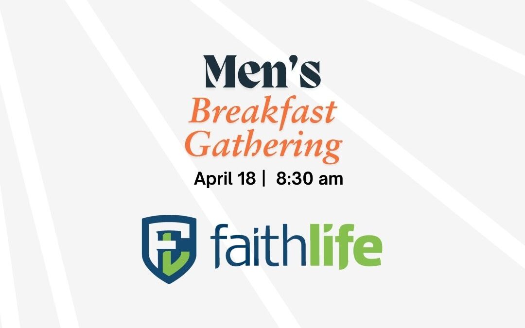 Men’s Breakfast Gathering – April